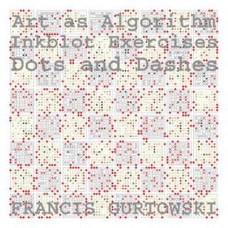 Carte Art as Algorithm: Dots and Dashes MR Francis Gurtowski