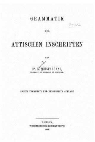 Kniha Grammatik der attischen inschriften K Meisterhans