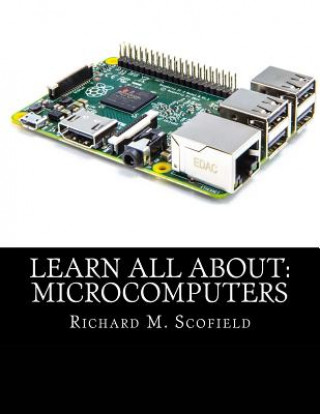 Könyv Learn All About: Microcomputers Richard M Scofield