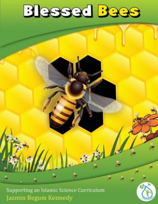 Knjiga Blessed Bees Jazmin Begum Kennedy