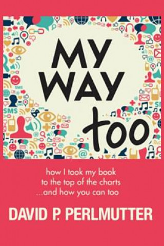 Kniha My Way Too David P Perlmutter