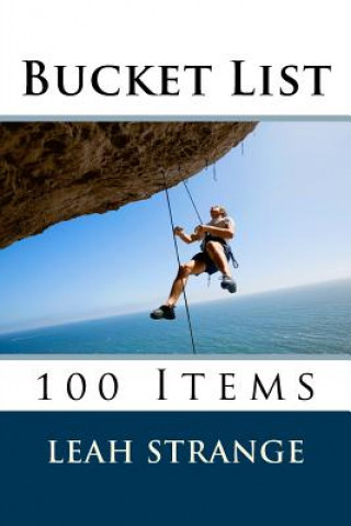 Книга Bucket List: 100 Items Leah Strange