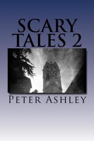 Carte Scary Tales 2 Peter Ashley