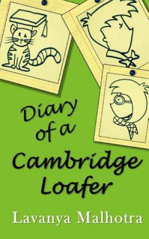 Knjiga Diary of a Cambridge Loafer Lavanya Malhotra