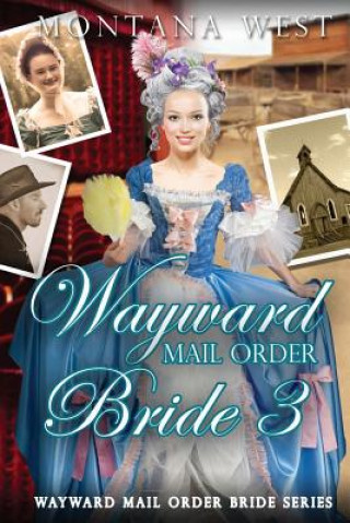 Knjiga Wayward Mail Order Bride 3 Montana West