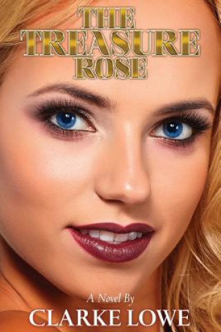Buch The Treasure Rose Clarke Lowe