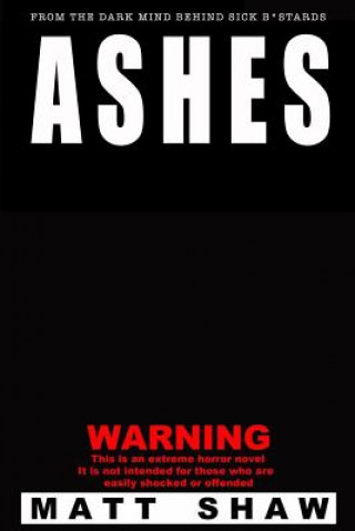 Knjiga Ashes Matt Shaw