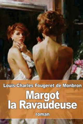 Книга Margot la Ravaudeuse Louis-Charles Fougeret De Monbron