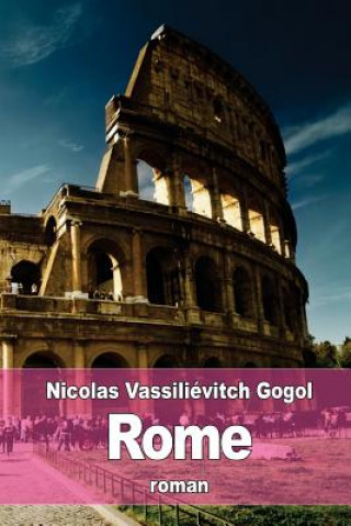 Kniha Rome Nicolas Vassilievitch Gogol