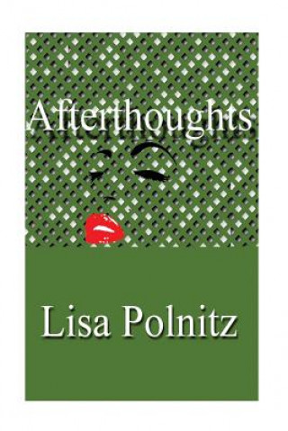 Livro Afterthoughts Lisa Polnitz