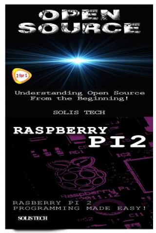 Knjiga Open Source & Raspberry Pi 2 Solis Tech