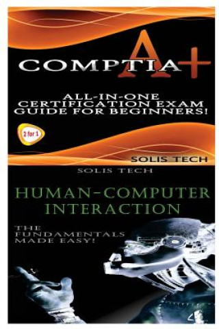 Kniha Comptia A+ & Human-Computer Interaction Solis Tech