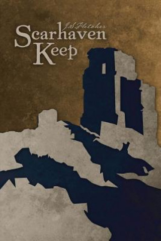 Knjiga Scarhaven Keep J S Fletcher