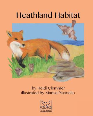 Kniha Heathland Habitat Heidi Clemmer