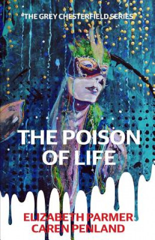 Book The Poison of Life Elizabeth Parmer