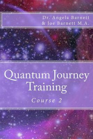 Buch Quantum JourneyTraining: Course 2 Dr Angela Barnett