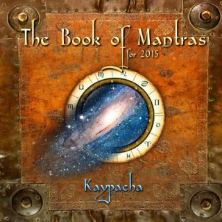 Knjiga Book of Mantras for 2015 Kaypacha