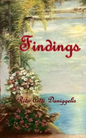 Knjiga Findings Rita Cetti Daniggelis