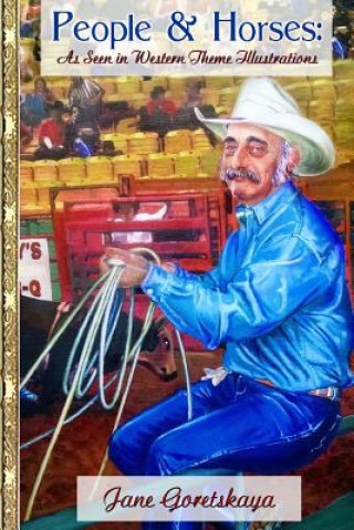 Buch People & Horses: As Seen in Western Theme Illustrations Dr Jane Goretskaya