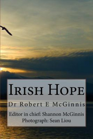 Knjiga Irish Hope: Patrick Bannon Dr Robert E McGinnis