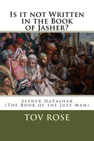 Libro Is It Not Written in the Book of Jasher? Sepher Hayashar