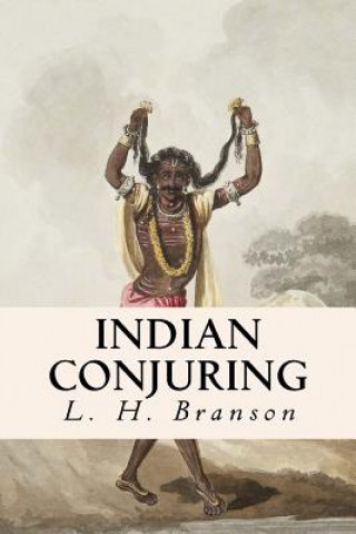 Libro Indian Conjuring L H Branson