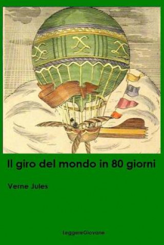 Книга Il giro del mondo in 80 giorni Verne Jules Leggeregiovane