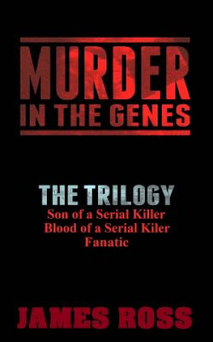 Kniha Murder in the Genes: The Trilogy Jams N Roses