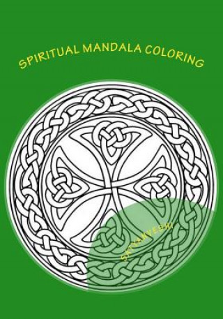 Buch 39 Spiritual Mandala Coloring: Nirvana Satyanveshi