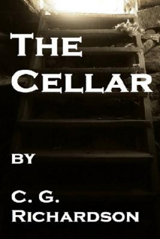 Knjiga The Cellar MR Curtis G Richardson