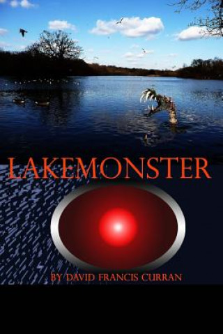 Könyv Lakemonster David Francis Curran