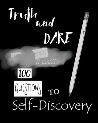 Knjiga Truth and Dare: 100 Questions to Self-Discovery Eric H Henty