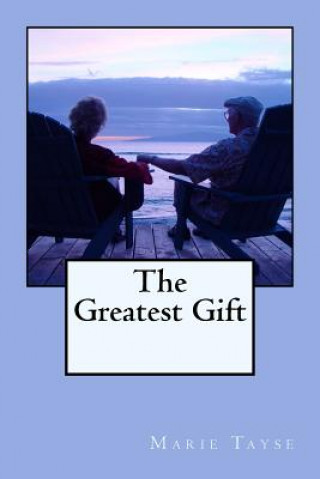 Βιβλίο The Greatest Gift Marie Tayse