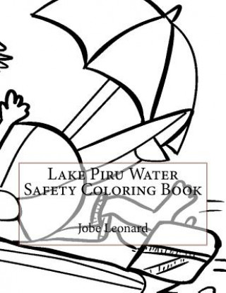 Buch Lake Piru Water Safety Coloring Book Jobe Leonard