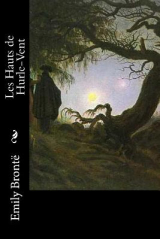 Książka Les Hauts de Hurle-Vent Emily Bronte