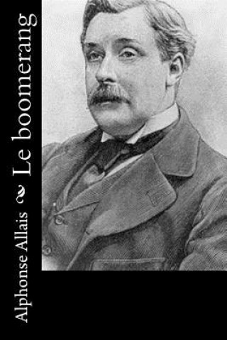 Książka Le boomerang Alphonse Allais