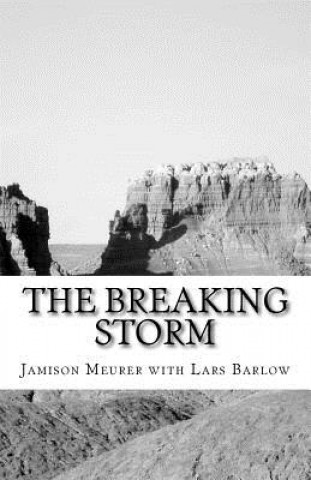 Kniha The Breaking Storm Jamison Meurer