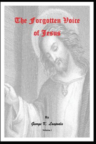 Knjiga The Forgotten Voice of Jesus George Laopodis