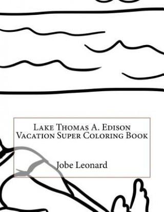 Książka Lake Thomas A. Edison Vacation Super Coloring Book Jobe Leonard