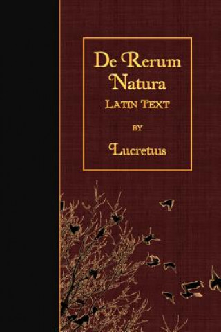 Carte De Rerum Natura: Latin Text Lucretius