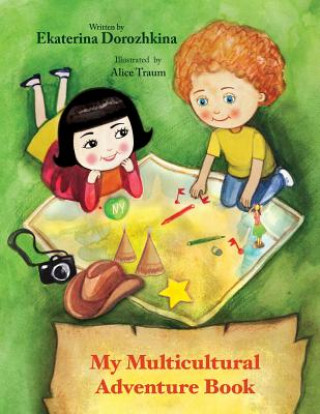 Книга My Multicultural Adventure Book Ekaterina Dorozhkina