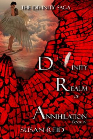 Książka Divinity: Realm of Annihilation: Book Four Susan Reid