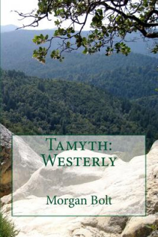 Książka Tamyth: Westerly Morgan Bolt