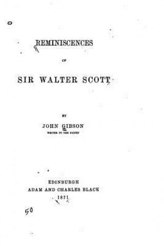 Książka Reminiscences of Sir Walter Scott John Gibson