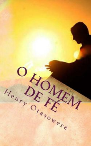 Carte O homem de fé Henry Otasowere