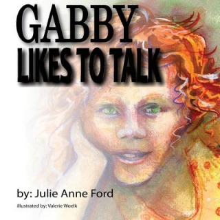 Carte Gabby Likes to Talk Julie Anne Ford