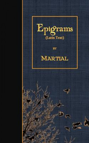 Kniha Epigrams: Latin Text Martial