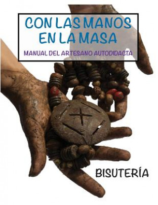 Kniha Manual del artesano autodidacta: Bisuteria Gerardo Viramontes