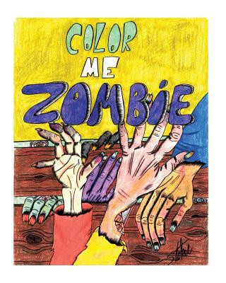 Livre Color Me Zombie Samantha a Stoker