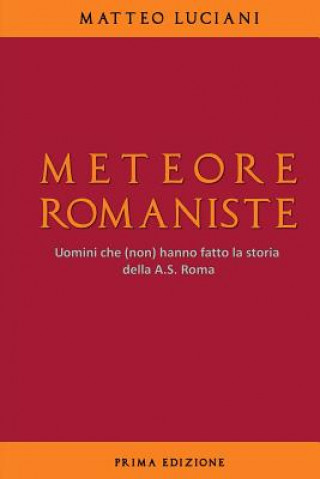 Kniha Meteore romaniste Matteo Luciani